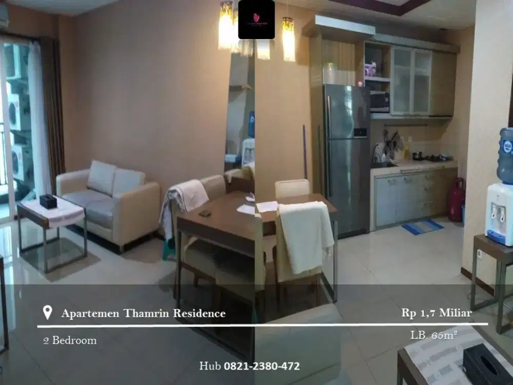 Dijual Apartement Thamrin Residence High Floor 2BR FF