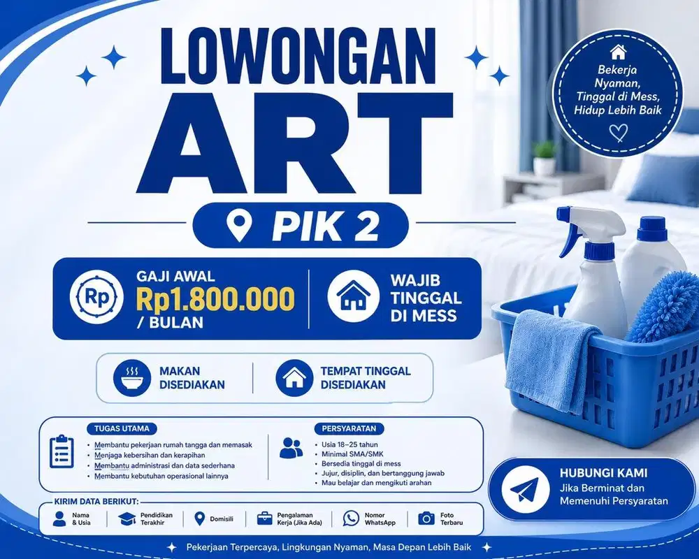 Lowongan ART PIK 2 Wajib Tinggal di Mess