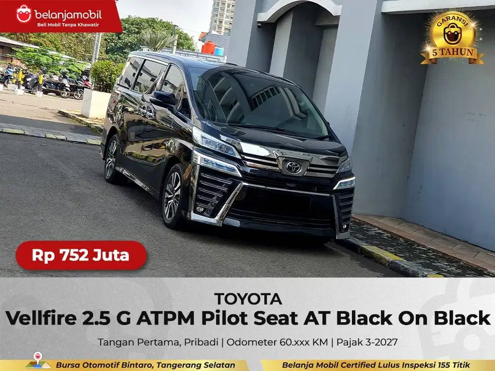 [ GARANSI 5TH ] Toyota Vellfire 2.5 G ATPM Pilot Seat 2023/2024