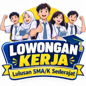 Lowongan Kerja SMA/K Sederajat