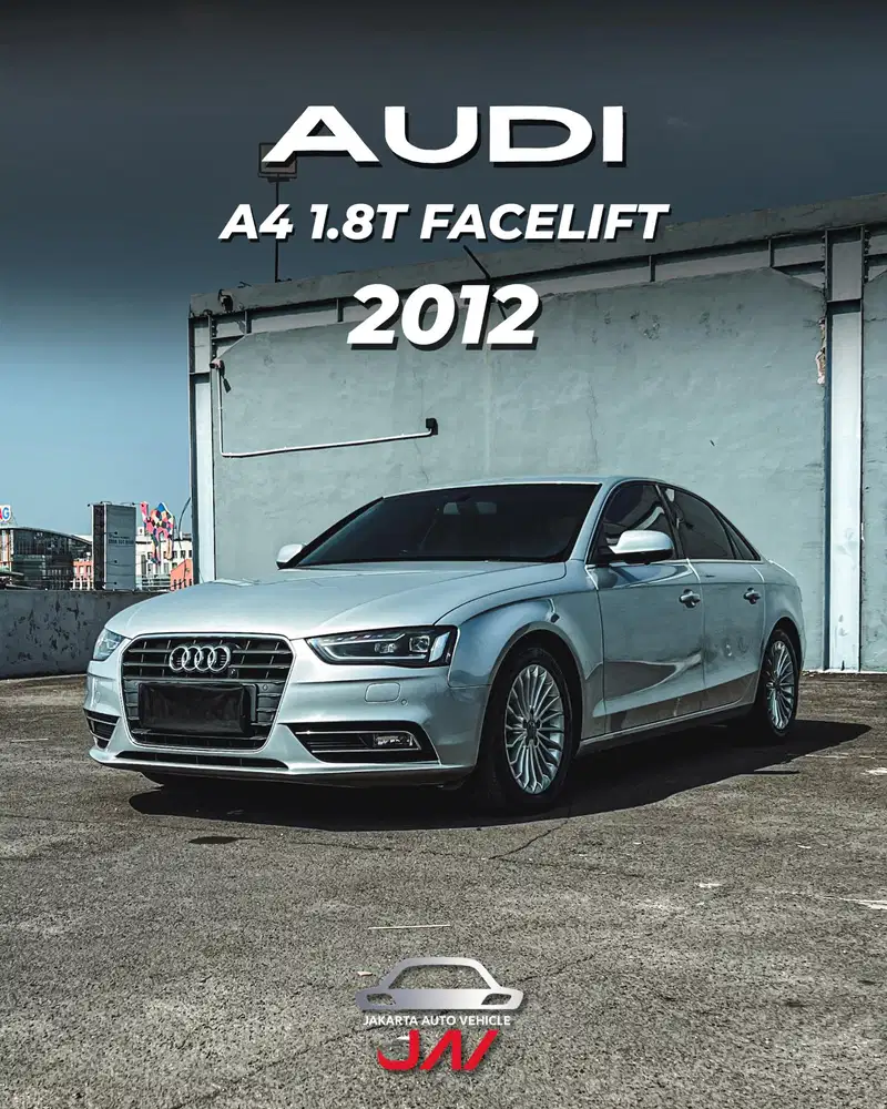 Audi A4 1.8T Facelift 2012