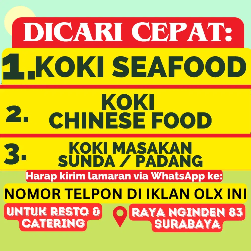 KOKI SEAFOOD KOKI CHINESE FOOD & SUNDA/PADANG DICARI LOWONGAN RESTORAN