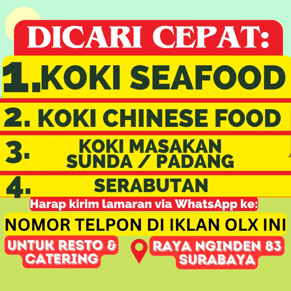 LOKER KOKI SEAFOOD & KOKI CHINESE FOOD & SERABUTAN RESTORAN SURABAYA