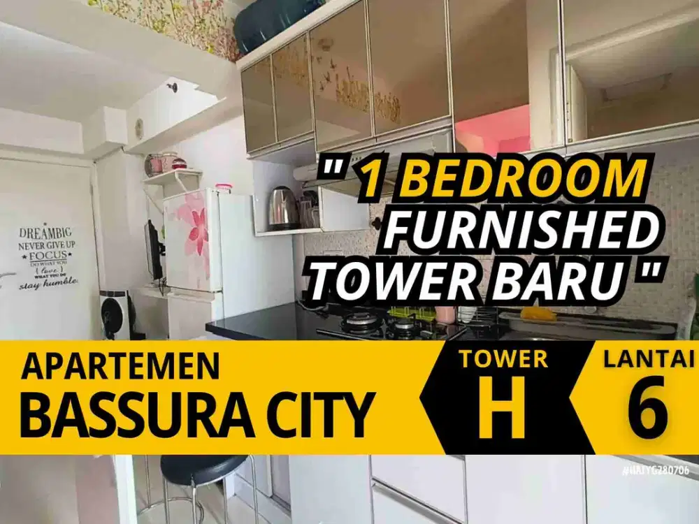 Sewa 1 Bedroom Lantai 6 furnished Tower H Apartemen Bassura City