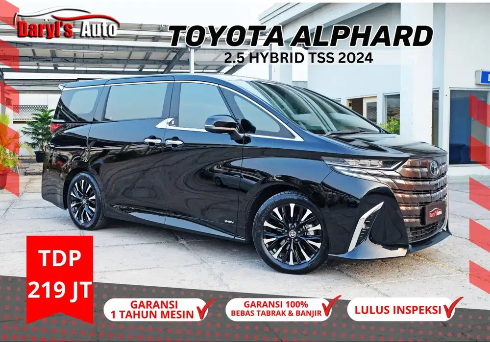 2024 Toyota Alphard 2.5 Hev Hybrid Tss TDP 219jt