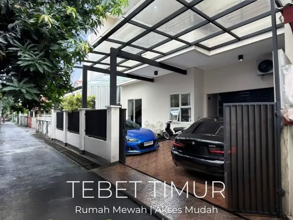 TERMURAH !! DI JUAL RUMAH MEWAH 2,5 LT, DI TEBET TIMUR, AKSES JLN 1 MOBIL MUDAH , LOKASI NYAMAN DAN STRATEGIS, NEGO !!