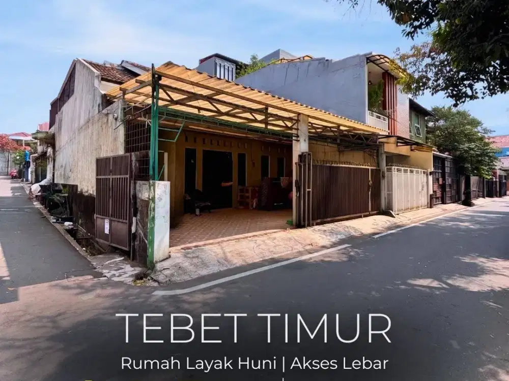 TERMURAH !! DI JUAL RUMAH LAYAK HUNI DI TEBET TIMUR DALAM DENGAN AKSES YANG LEBAR, LOKASI STRATEGIS, NEGO !!