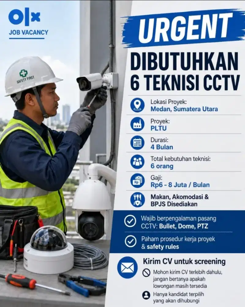 URGENT - DIBUTUHKAN 6 TEKNISI CCTV PROYEK PLTU DI MEDAN SUMATERA UTARA