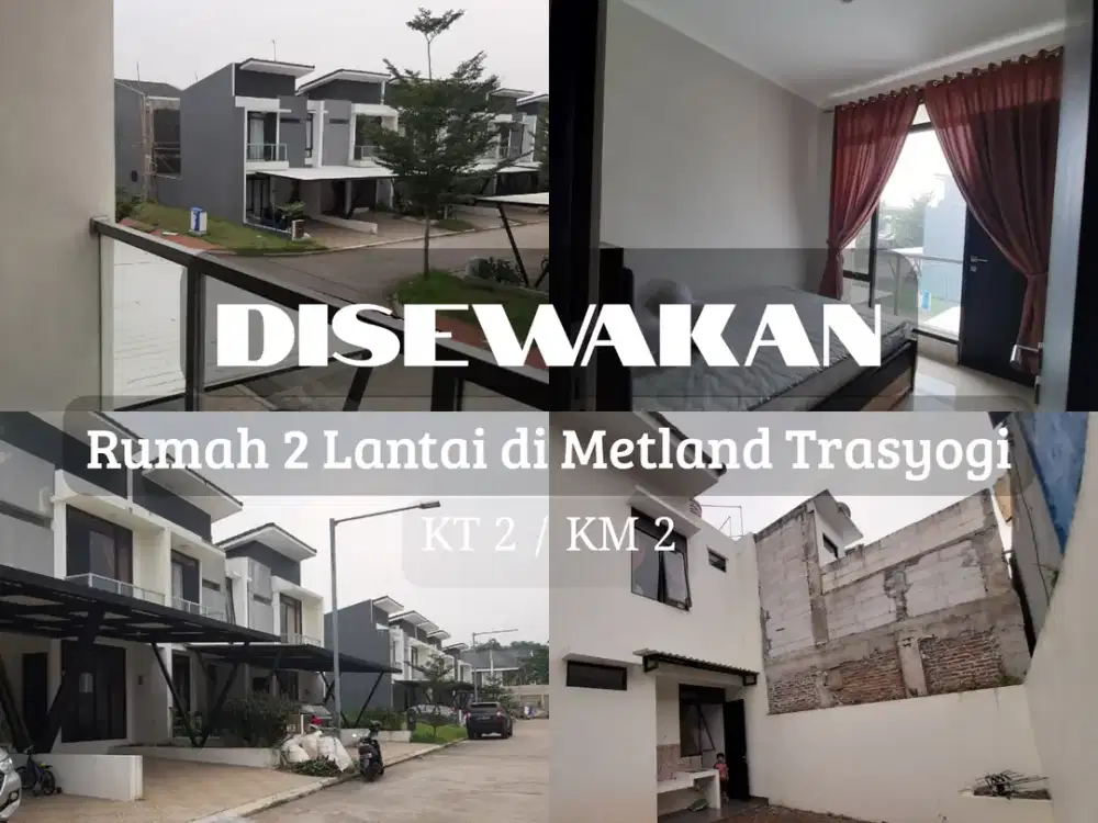 Disewakan Rumah 2 Lantai di Metland Transyogi Cluster Sierra