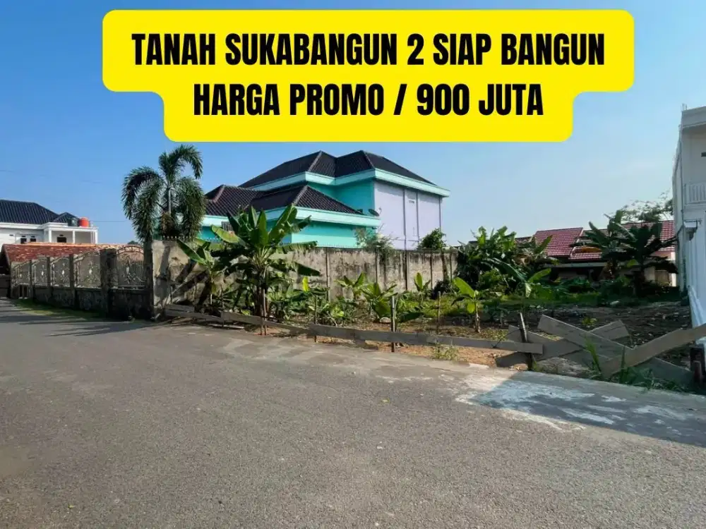 SIAP BANGUN TANAH SUKABANGUN 2 PALEMBANG