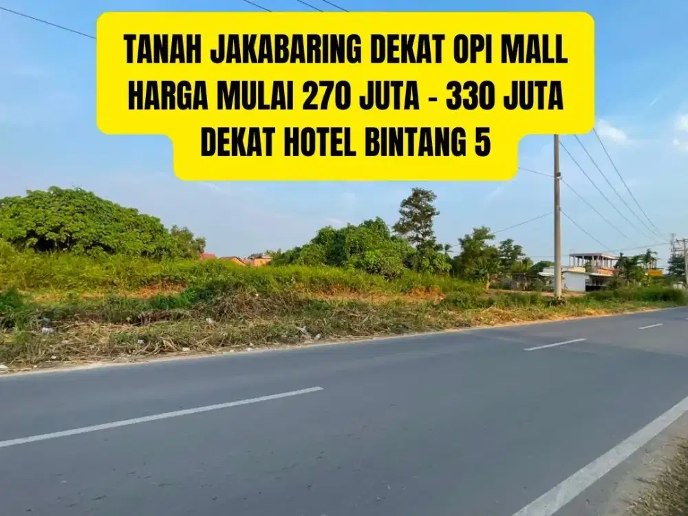 TANAH JAKAKBARING PINGGIR JALAN SIAP BANGUN