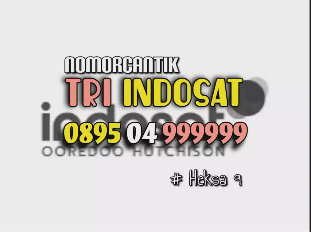 (bisa COD) Nomor CANTIK kartu TRI INDOSAT Pra Bayar HOKI HEXA 999 999