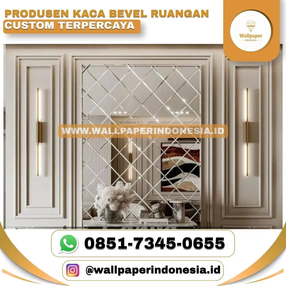 PRODUSEN KACA BEVEL RUANGAN CUSTOM TERPERCAYA