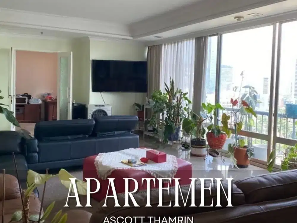 DIJUAL CEPAT APARTEMEN ASCOTT THAMRINJ 3+1BR VIEW CITY DI JAKARTA PUSAT