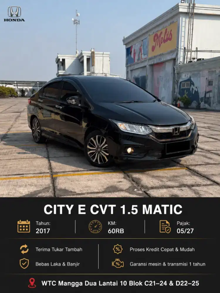 City E Cvt 1.5 matic tahun 2017 hitam