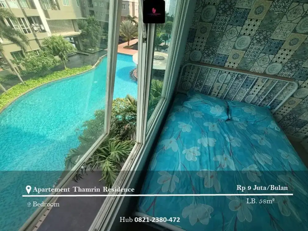 Disewakan Apartement Thamrin Residence 2BR Low Floor FF