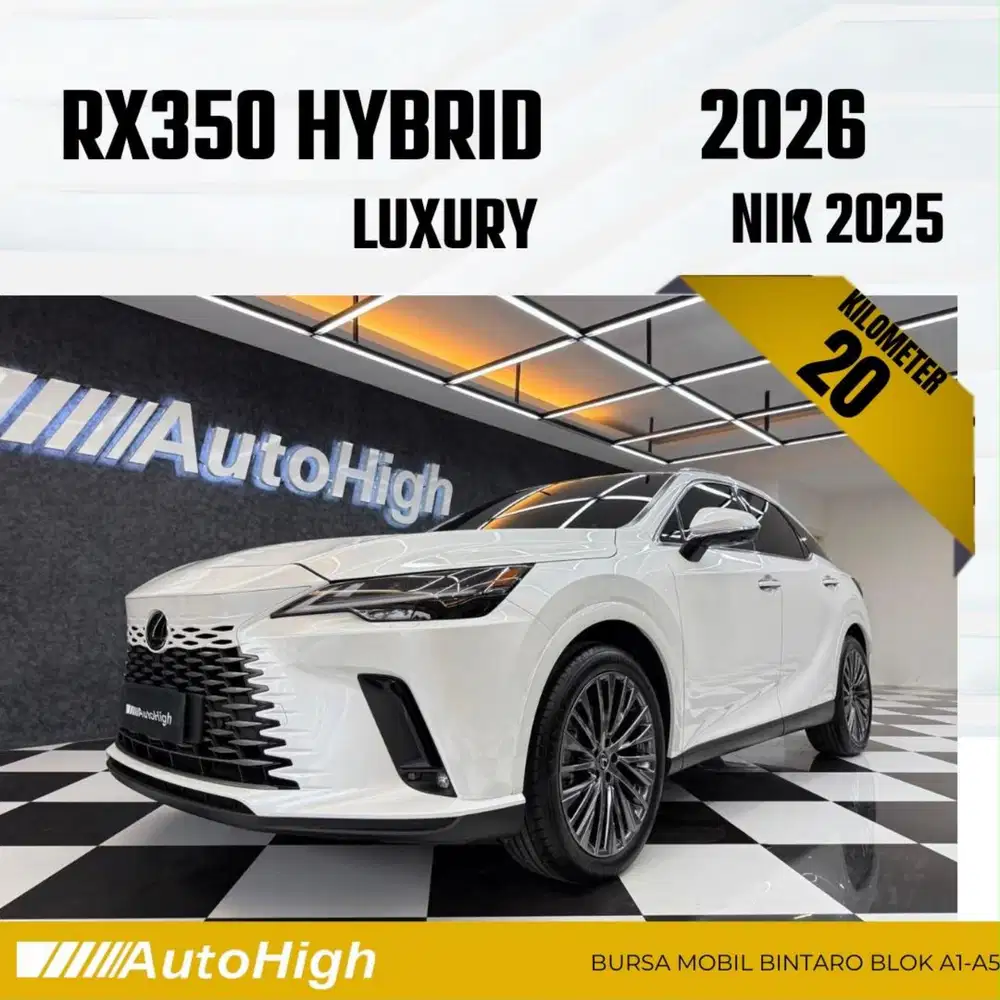 DP10% [Km20 Perak] RX350h Hybrid 2025 White / RX350 Reg 2024 #AUTOHIGH