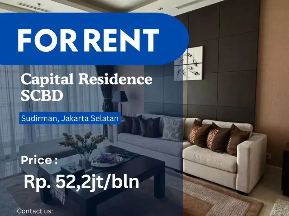 Disewakan Capital Residence SCBD Sudirman Best 3BR CITY VIEW