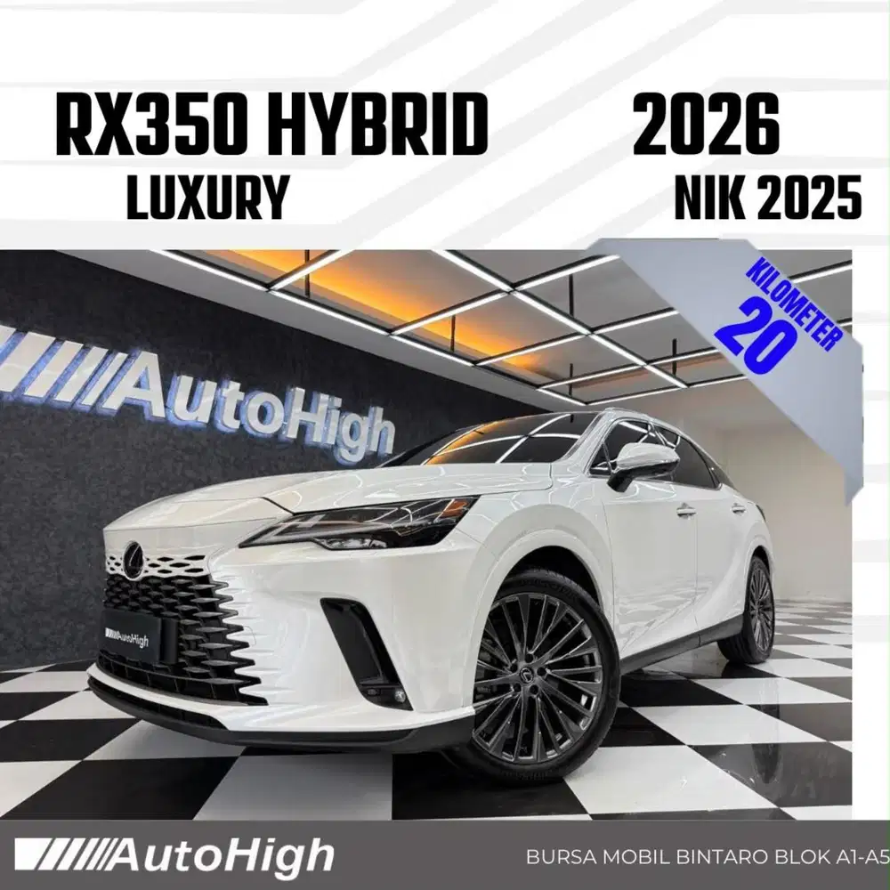 DP10% [Km20 Perak] RX350h Hybrid 2025 White / RX350 Reg 2026 #AUTOHIGH