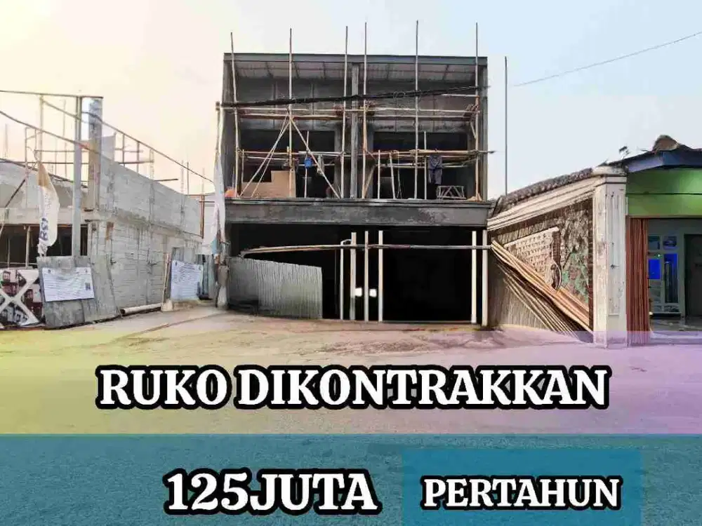 RUKO SEGERA DSEWAKAN DI AHIR AGUSTUS TINGGGAL 3 UNIT