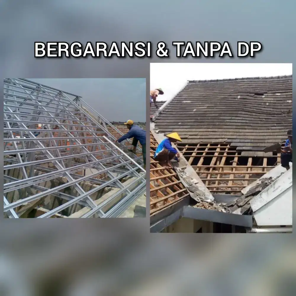 Bongkar atap lama dan pemasangan baja ringan
