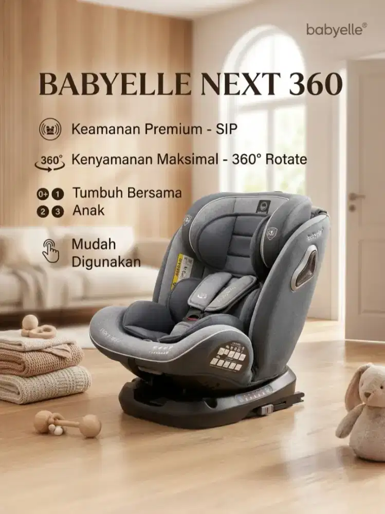 Car Seat Babyelle NEXT 360 Aman Nyaman Praktis untuk Si Kecil
