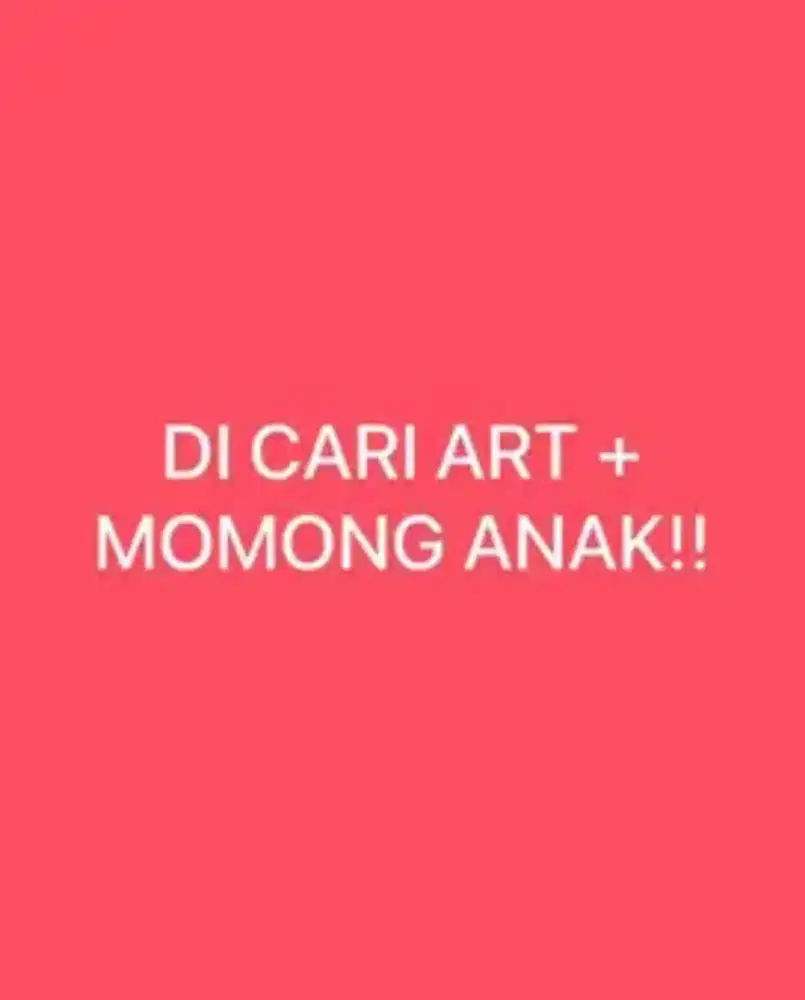 ART+Momong (Menginap)