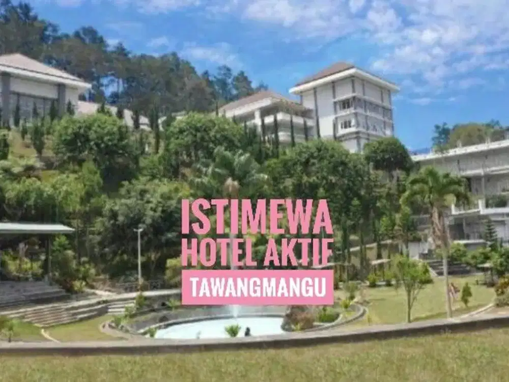 (Ba) Hotel Aktif di TAWANGMANGU beserta PT, Lokasi Bagus