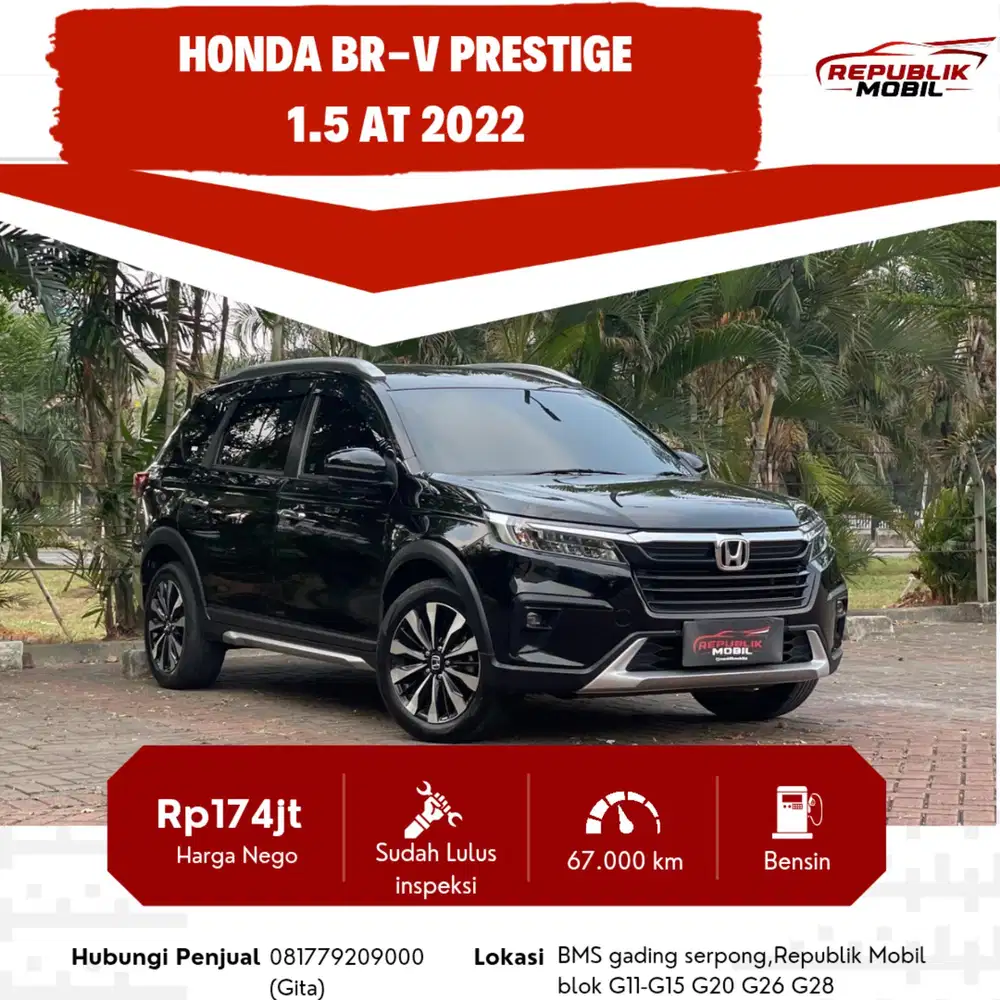 Honda BR-V 1.5 Prestige CVT 2022
Odo DP 15 JUTA SAJA