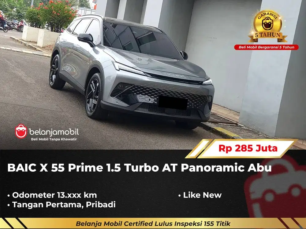 [ KM LOW ] BAIC X55 X 55 Prime 1.5 Turbo AT Panoramic Abu 2024/2025