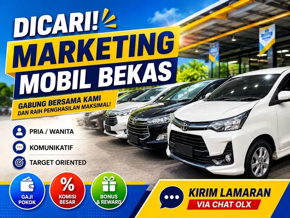 Dicari Marketing Mobil Bekas Pria/Wanita