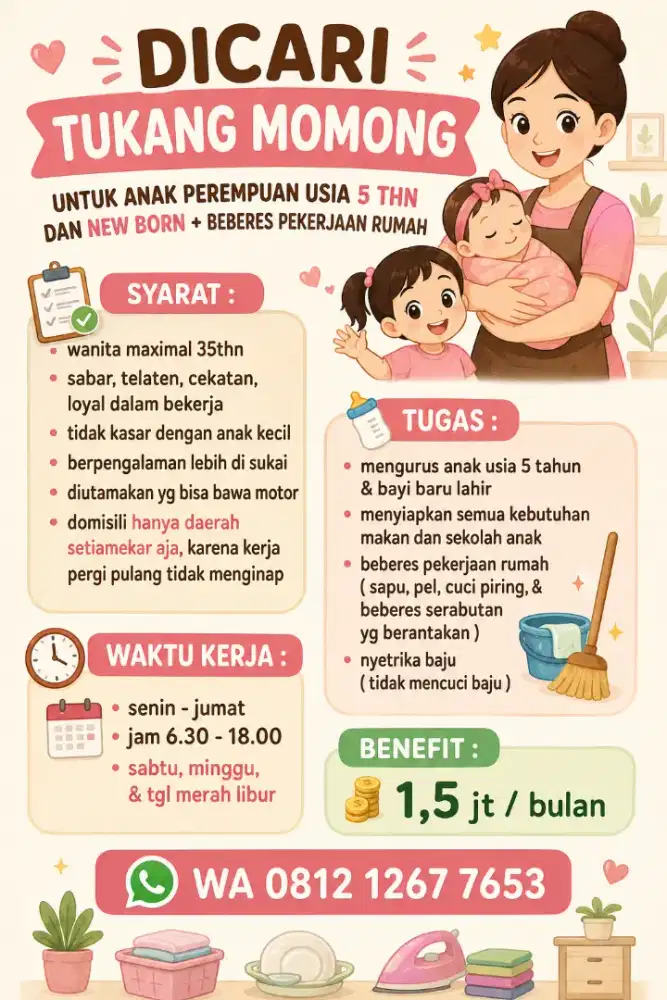 Dicari tukang momong + beberes pekerjaan rumah