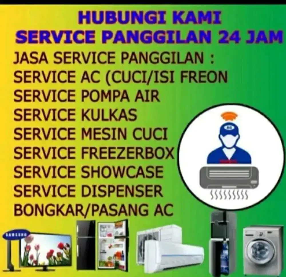 Bung jaya servis AC kulkas mesin cuci pompa air dll