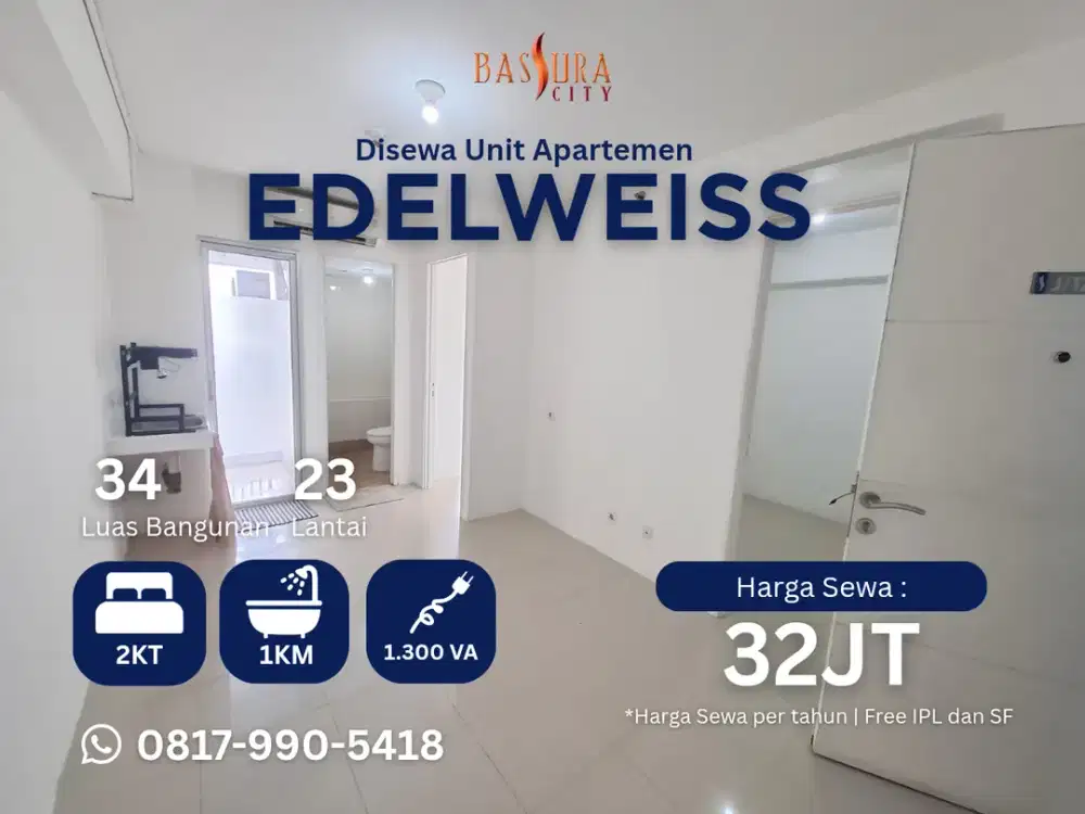 Sewa 2BR kosongan apartemen Bassura City tower Edelweiss siap huni