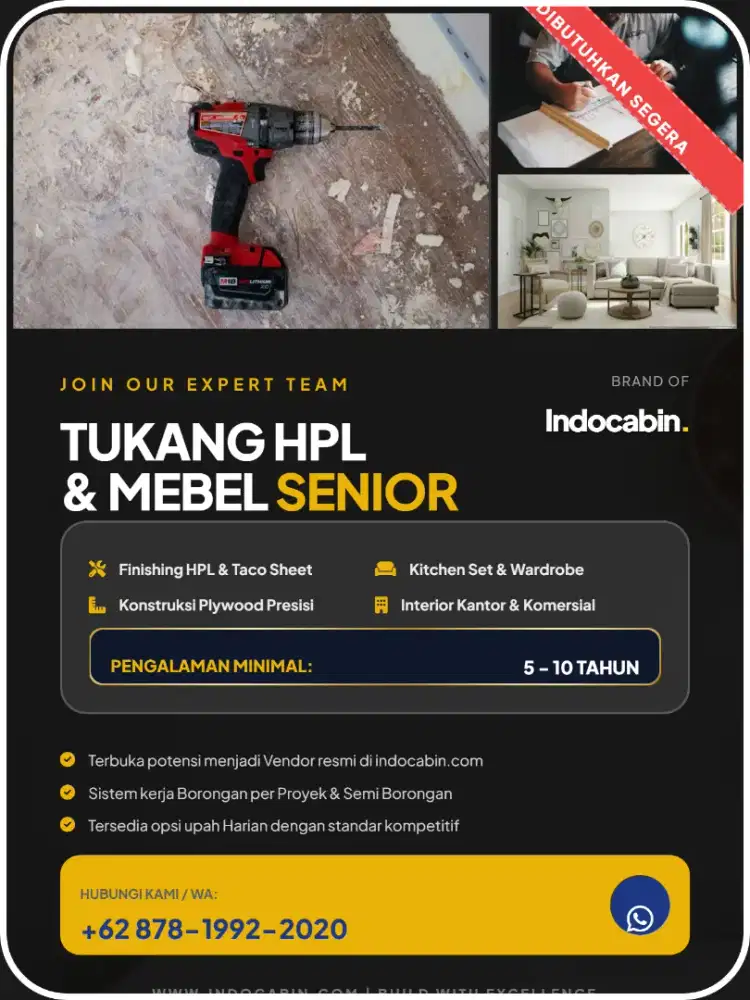 DIBUTUHKAN SEGERA : TUKANG HPL & MEBEL SENIOR