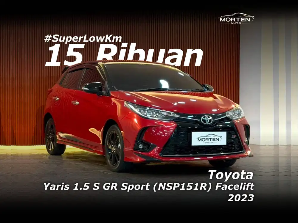 [Super Low Km!!!] Toyota Yaris 1.5 S GR Sport (NSP151R) Facelift 2023