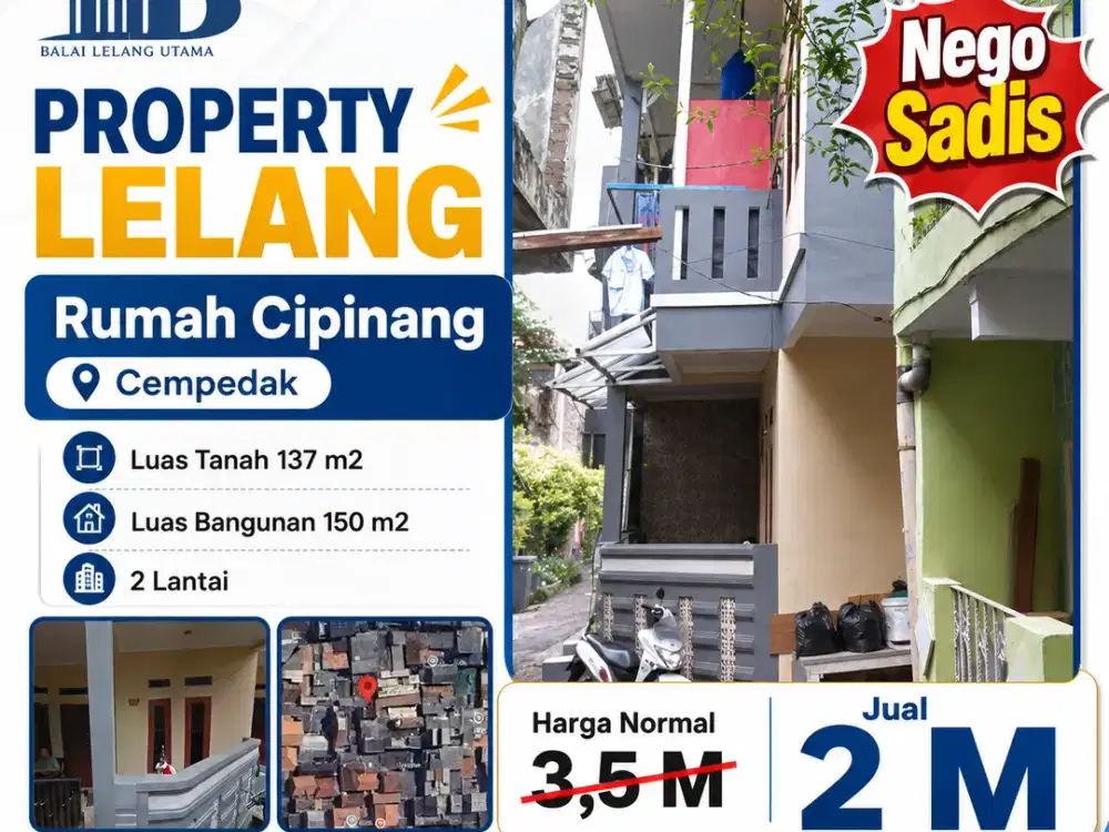 Rumah Lelang Cipinang Cempedak Jatinegara (LT 137 m²) — Lokasi Matang & Harga Best Value!