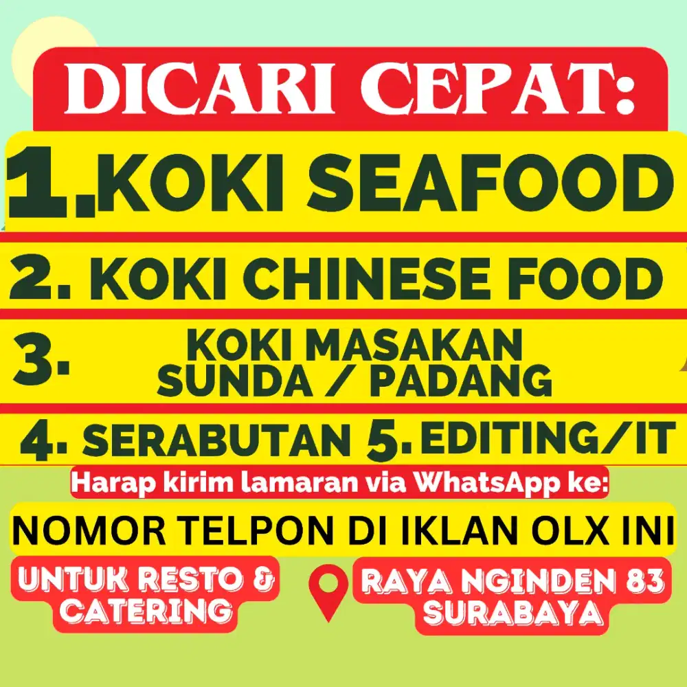 LOKER KOKI SEAFOOD & KOKI CHINESE FOOD & SERABUTAN RESTORAN SURABAYA