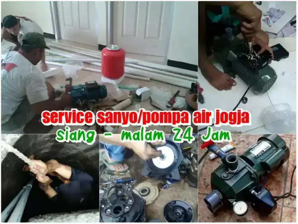 SERVICE SERVIS POMPA AIR 24 JAM SUMUR BOR JOGJA SUNTIK GALI  SEDOT WC