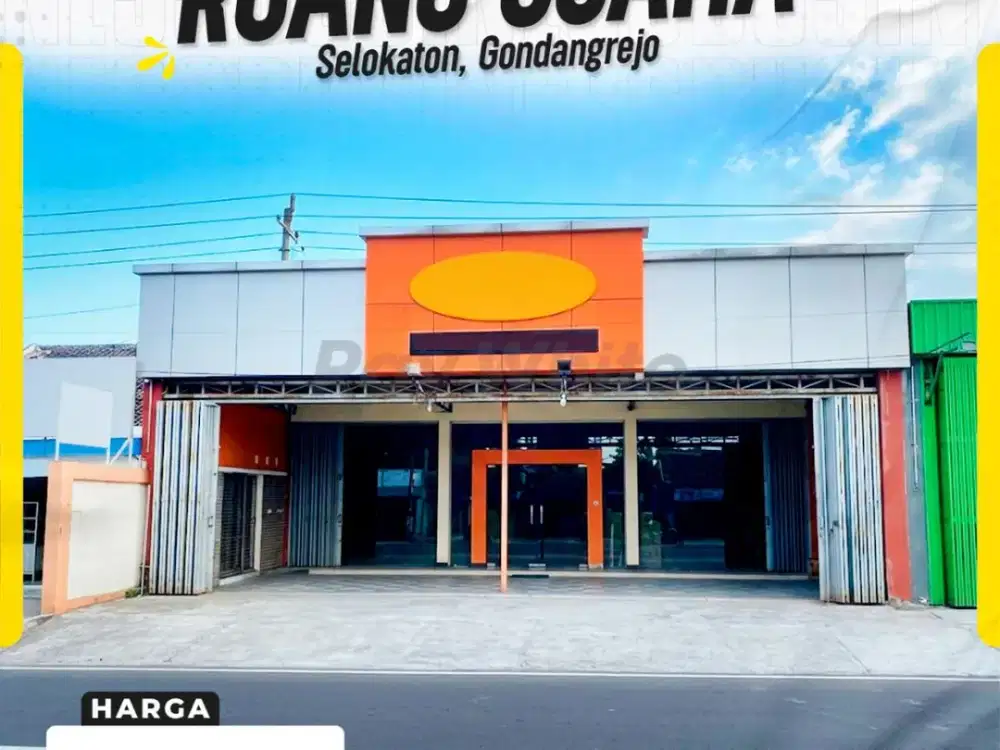 Ruang Usaha Super Strategis Pinggir Jalan Utama Solo–Purwodadi KM 5 Selokaton Gondangrejo Karanganyar