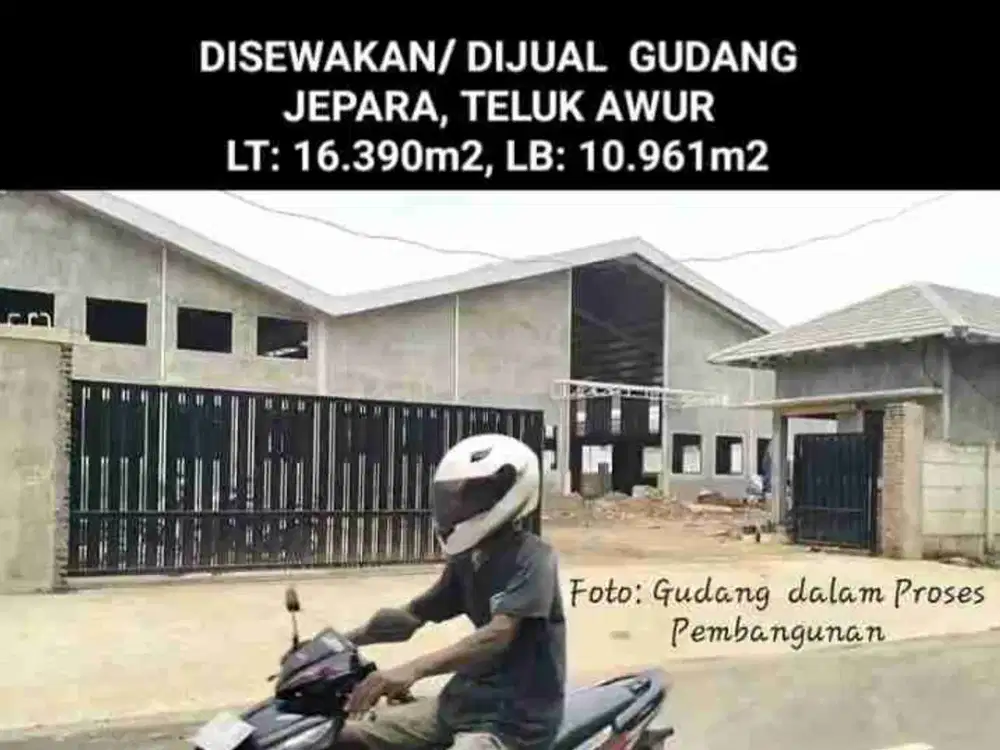 DIJUAL/ DISEWAKAN GUDANG JEPARA, TELUK AWUR. WAREHOUSE FOR RENT OR SELL FOR GARMENT