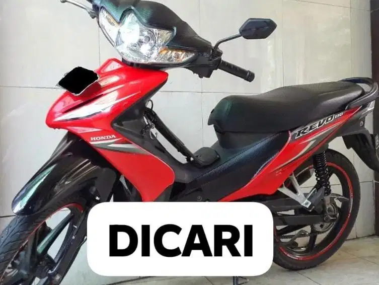 Di Cari Honda Revo Tahun 2009 Ke Atas Revo 2011 Revo 2012 Revo 2013