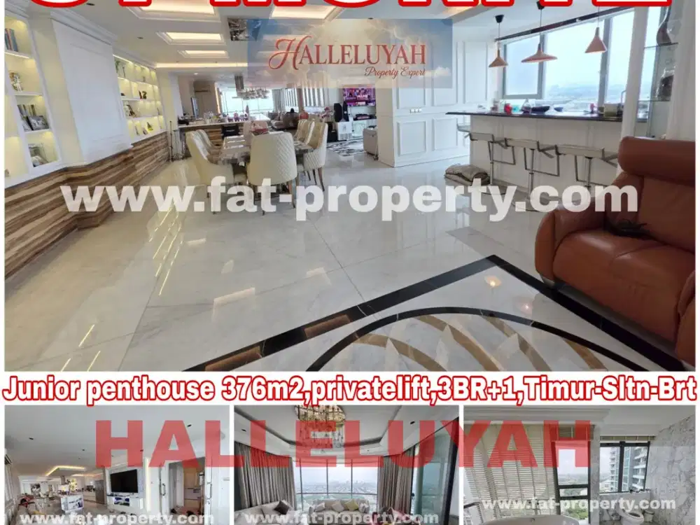 MEWAH!Dijual junior penthouse ST MORITZ Twr Presidential 376m2(3BR+1),Privatelift,Timur-Sltn-Brr,marmer