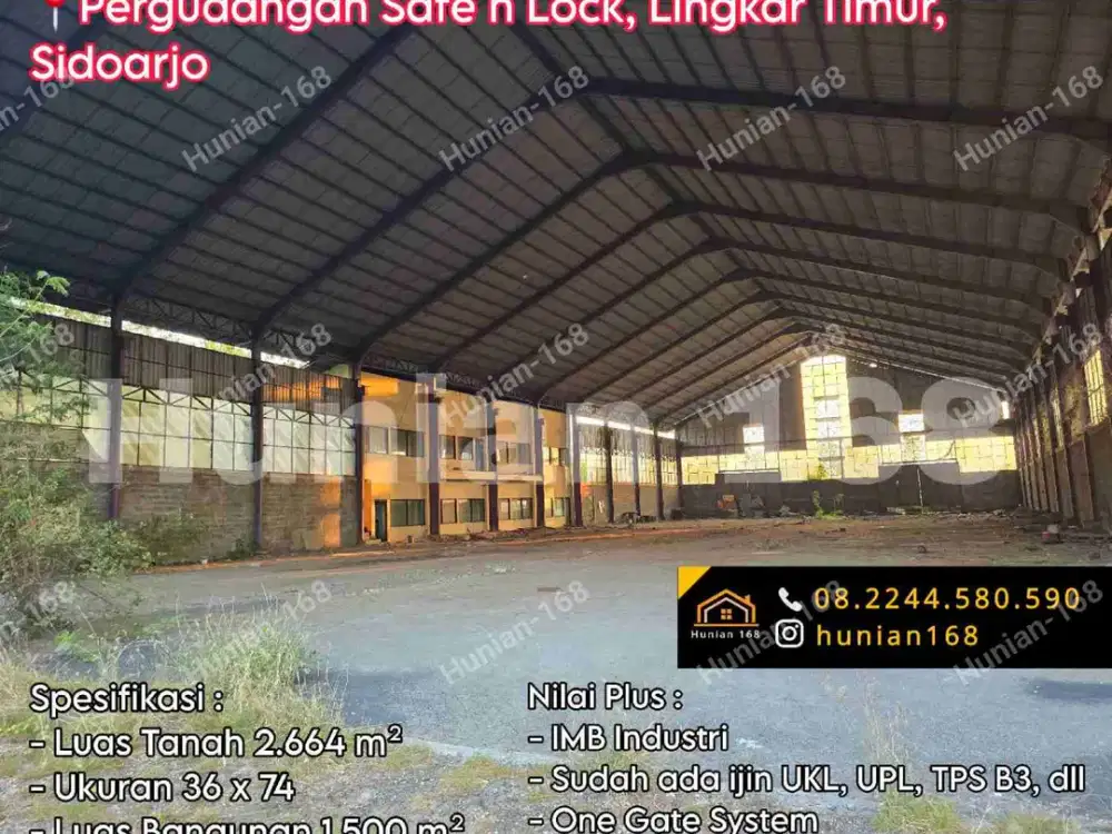 Gudang Pergudangan Tanah Bekas Pabrik Kavling Kawasan Industri Safe n Lock Sirie Lingkar Timur Raya Sidoarjo Sinar Buduran Surabaya Gedangan CIP