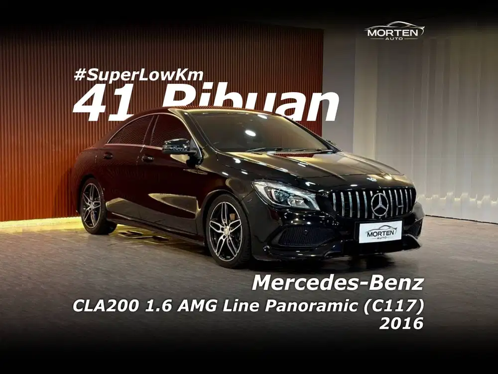 [Super Low Km!!!] Mercy CLA200 1.6 AMG Line Panoramic (C117) 2016