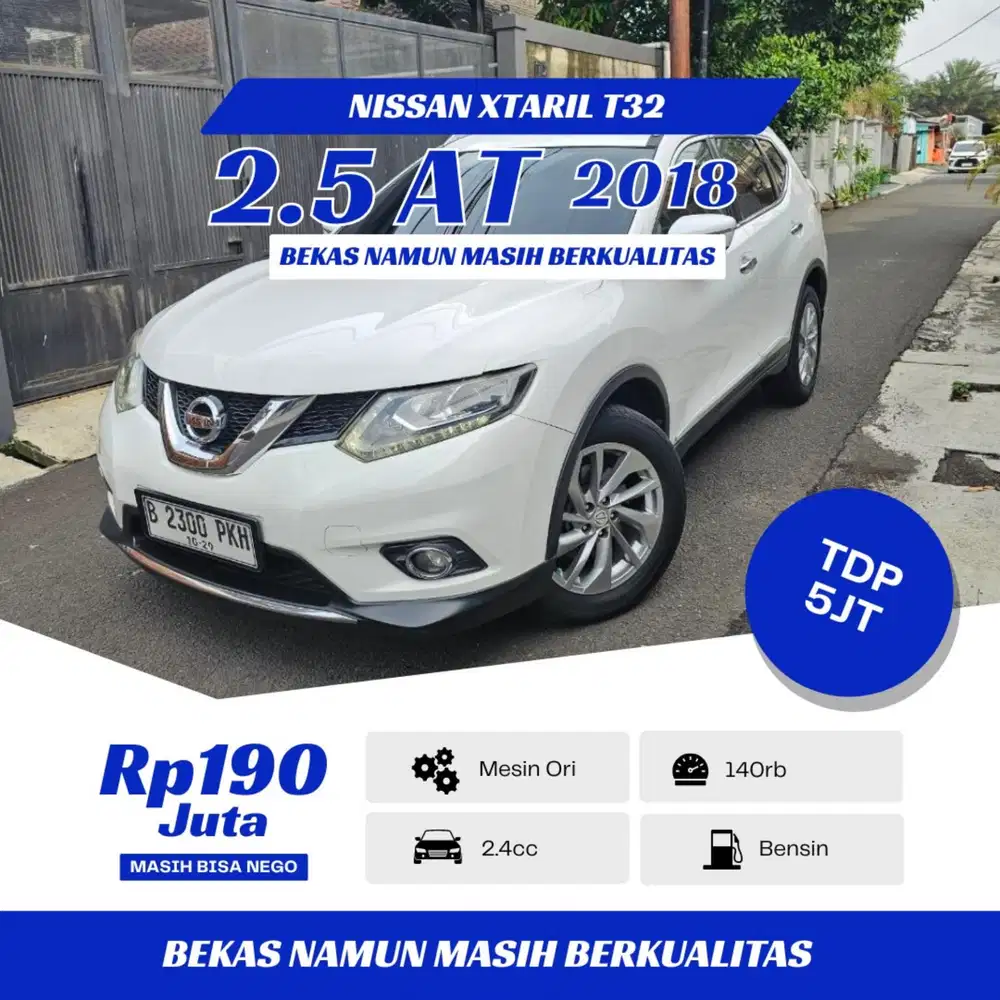 TDP 5 JUTA * XTRAIL 2.5 2019 *
