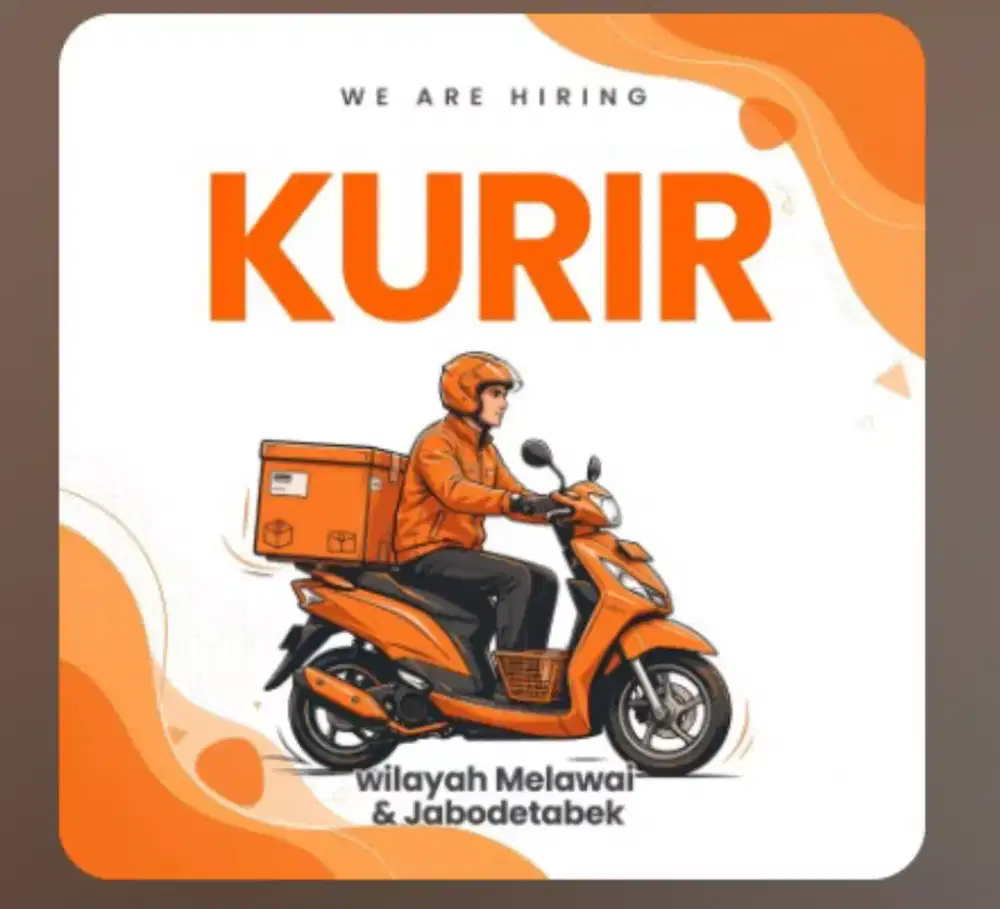 Butuh Kurir Melawai & Jabodetabek