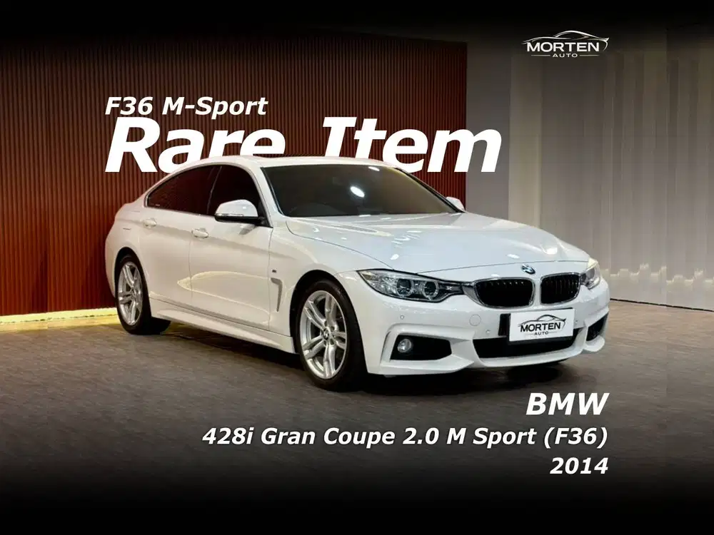[Very Low Km!!!] BMW 428i Gran Coupe 2.0 M Sport (F36) 2014