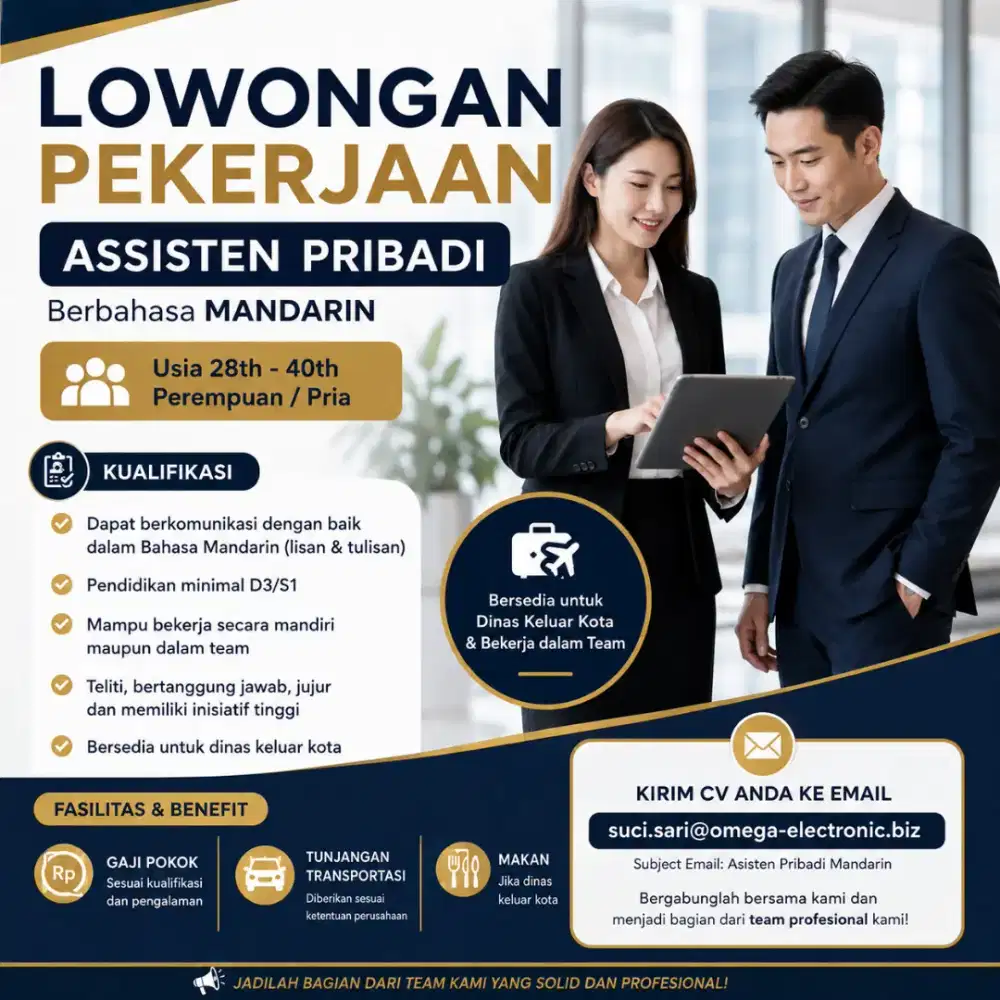 Dibutuhkan assisten pribadi yang bisa berbahasa Mandarin