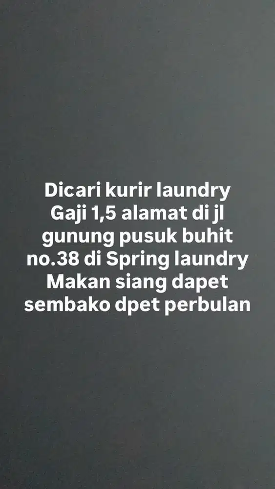 Dicari kurir untuk diSpring laundry